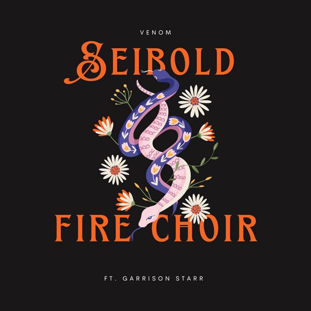 Venom by Seibold × Fire Choir — album artwork